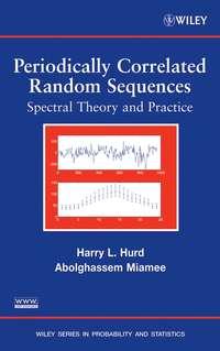 Periodically Correlated Random Sequences, Abolghassem  Miamee audiobook. ISDN43505626