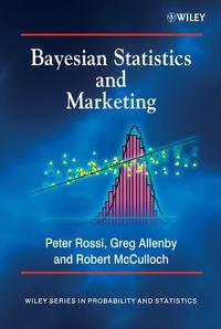 Bayesian Statistics and Marketing, Rob  McCulloch audiobook. ISDN43505994