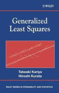 Generalized Least Squares - Takeaki Kariya