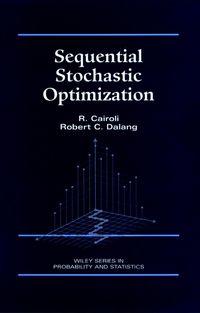Sequential Stochastic Optimization, R.  Cairoli аудиокнига. ISDN43507362