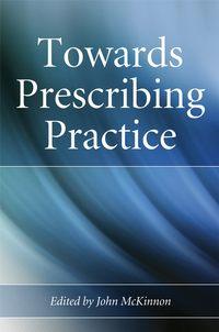 Towards Prescribing Practice - Сборник