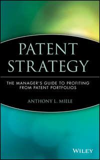 Patent Strategy,  аудиокнига. ISDN43507690