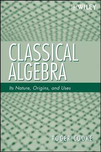 Classical Algebra,  audiobook. ISDN43508034
