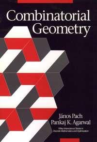 Combinatorial Geometry - Janos Pach
