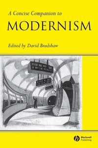 A Concise Companion to Modernism,  książka audio. ISDN43509338