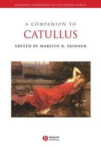 A Companion to Catullus,  audiobook. ISDN43509402