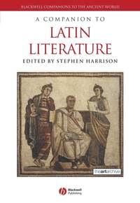 A Companion to Latin Literature,  аудиокнига. ISDN43509426