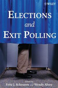 Elections and Exit Polling - Wendy Alvey