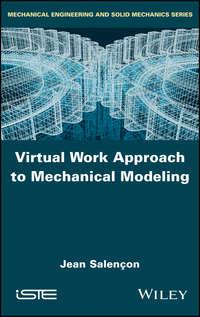 Virtual Work Approach to Mechanical Modeling,  audiobook. ISDN43509674