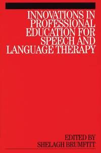 Innovations in Professional Education for Speech and Language Therapy,  audiobook. ISDN43509696