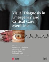 Visual Diagnosis in Emergency and Critical Care Medicine,  audiobook. ISDN43509856