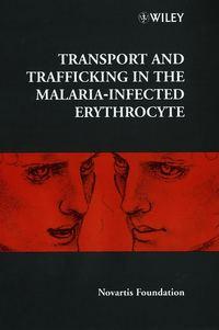 Transport and Trafficking in the Malaria-Infected Erythrocyte, Gail  Cardew audiobook. ISDN43509872