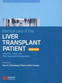 Medical Care of the Liver Transplant Patient, PIERRE-ALAIN  CLAVIEN аудиокнига. ISDN43510136