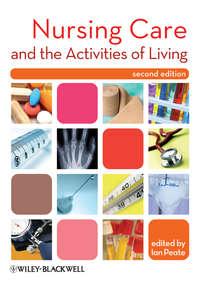 Nursing Care and the Activities of Living - Сборник