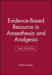 Evidence-Based Resource in Anaesthesia and Analgesia,  аудиокнига. ISDN43510272