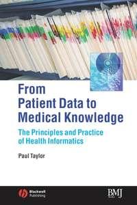 From Patient Data to Medical Knowledge,  аудиокнига. ISDN43510320