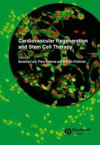 Cardiovascular Regeneration and Stem Cell Therapy, Annarosa  Leri аудиокнига. ISDN43510464