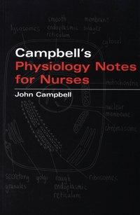 Campbells Physiology Notes For Nurses,  audiobook. ISDN43511048
