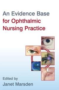 An Evidence Base for Ophthalmic Nursing Practice,  audiobook. ISDN43511096