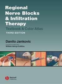 Regional Nerve Blocks And Infiltration Therapy,  аудиокнига. ISDN43511112