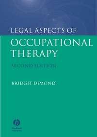 Legal Aspects of Occupational Therapy,  аудиокнига. ISDN43511328