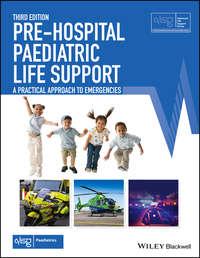 Pre-Hospital Paediatric Life Support, Advanced Life Support Group (ALSG) аудиокнига. ISDN43511944