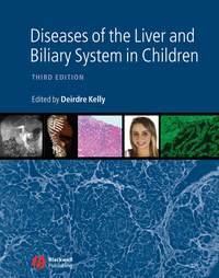 Diseases of the Liver and Biliary System in Children - Сборник