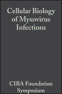 Cellular Biology of Myxovirus Infections,  książka audio. ISDN43512568