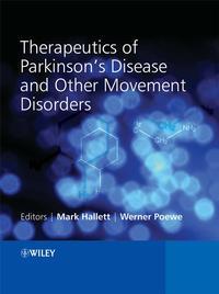 Therapeutics of Parkinsons Disease and Other Movement Disorders, Mark  Hallett audiobook. ISDN43512624