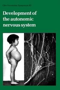 Development of the Autonomic Nervous System - CIBA Foundation Symposium