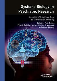 Systems Biology in Psychiatric Research - Felix Tretter