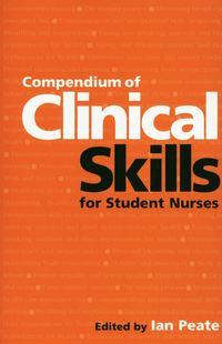 Compendium of Clinical Skills for Student Nurses,  audiobook. ISDN43512784