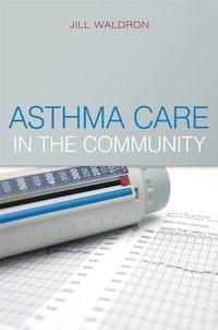 Asthma Care in the Community - Сборник
