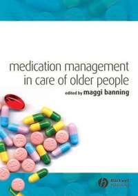 Medication Management in Care of Older People - Сборник