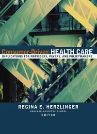 Consumer-Driven Health Care,  аудиокнига. ISDN43513112