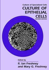 Culture of Epithelial Cells,  książka audio. ISDN43513144