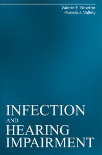 Infection and Hearing Impairment - Valerie Newton