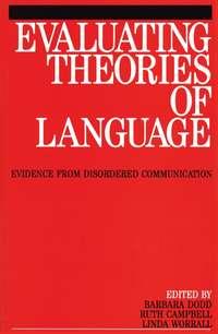 Evaluating Theories of Language, Ruth  Campbell audiobook. ISDN43513168