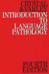 Introduction to Language Pathology - David Crystal