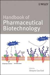 Handbook of Pharmaceutical Biotechnology - Shayne Cox Gad