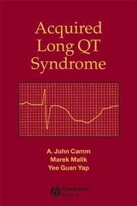 Acquired Long QT Syndrome,  audiobook. ISDN43513304