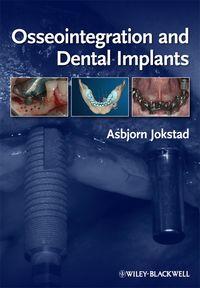 Osseointegration and Dental Implants,  audiobook. ISDN43513456