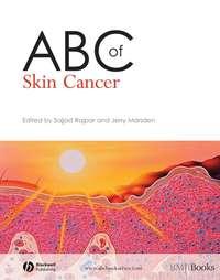ABC of Skin Cancer - Sajjad Rajpar