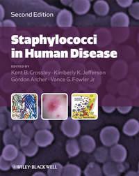 Staphylococci in Human Disease - Kimberly Jefferson