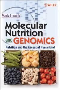 Molecular Nutrition and Genomics,  audiobook. ISDN43513568