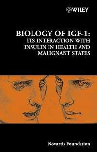 Biology of IGF-1 - Gregory Bock