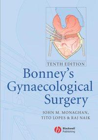 Bonneys Gynaecological Surgery - Tito Lopes