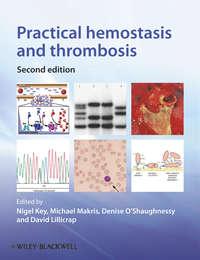Practical Hemostasis and Thrombosis, Michael  Makris аудиокнига. ISDN43514000