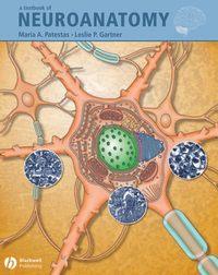 A Textbook of Neuroanatomy - Leslie Gartner