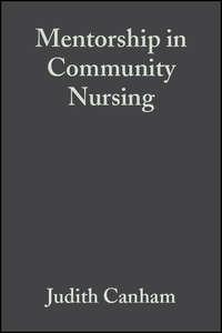 Mentorship in Community Nursing - Judith Canham